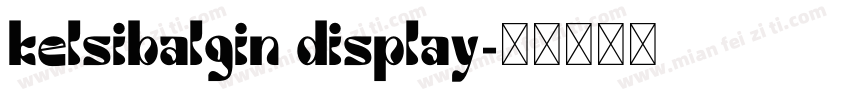 kelsibalgin display字体转换